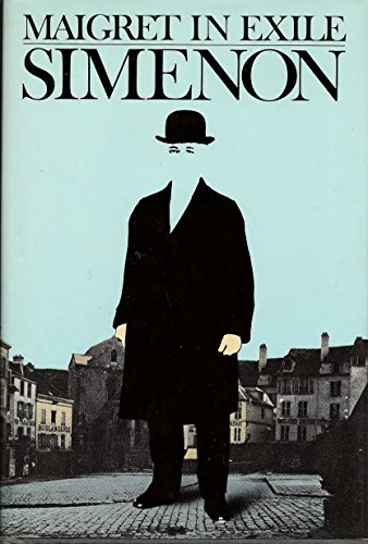 9780151551477: Maigret in Exile