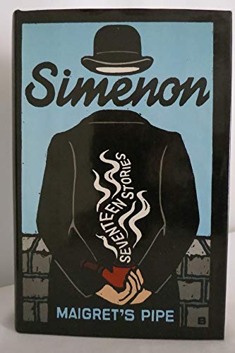 9780151555536: Maigret's Pipe by Georges Simenon (1978-10-01)