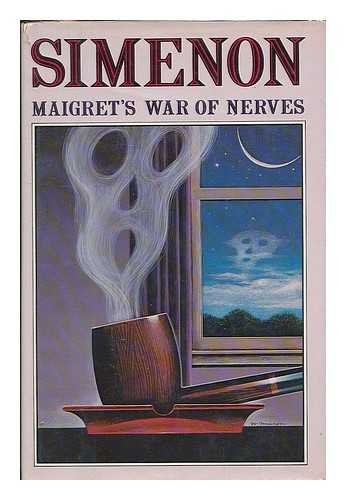 Imagen de archivo de MAIGRET 'S WAR OF NERVES a la venta por Second Story Books, ABAA