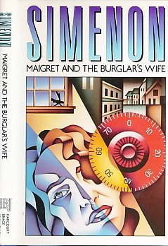 Imagen de archivo de MAIGRET AND THE BURGLAR'S WIFE a la venta por Neil Shillington: Bookdealer/Booksearch