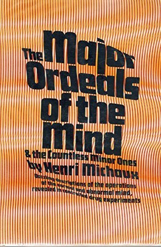 9780151557202: The Major Ordeals of the Mind and the Countless Minor Ones [Hardcover] by Mic...