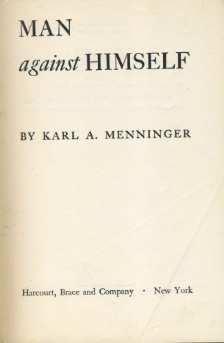 

Man Against Himself