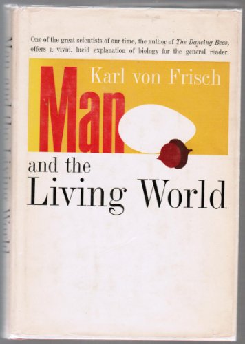 9780151565207: Man and the Living World.