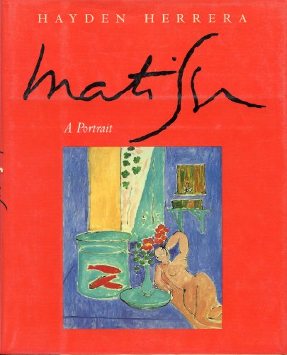 9780151581832: Matisse: A Portrait