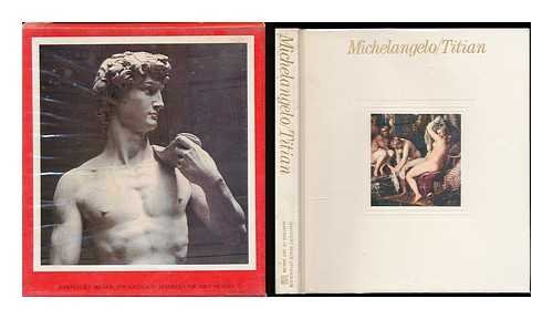 Imagen de archivo de Michelangelo/Titian a la venta por Better World Books