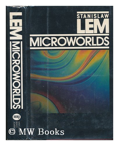 9780151594801: Microworlds: Writings on Science Fiction and Fantasy
