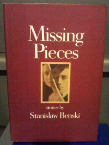 Stock image for MISSING PIECES, STORIES.includes TZADDIK'S GRANDSON; COLORED DRAWINGS; VIPER, SNAPSHOT,PHONE CALL FROM LONDON; STRANGE COUNTRY; Others. for sale by WONDERFUL BOOKS BY MAIL