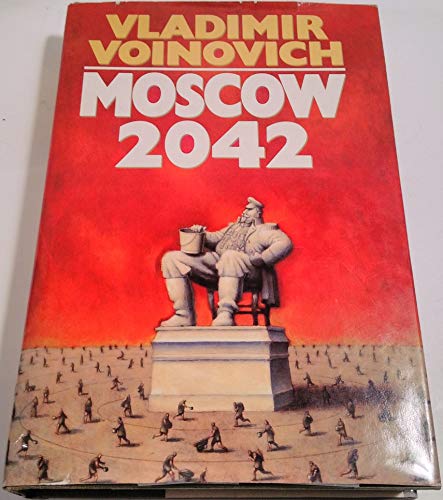 9780151624447: Moscow 2042