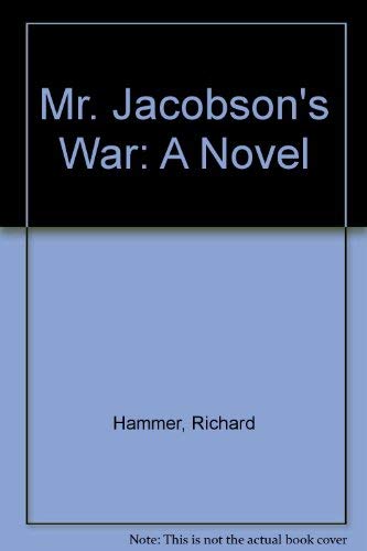 9780151628285: Mr. Jacobson's War: A Novel