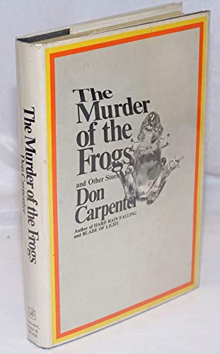 9780151634606: Murder of the Frogs and Other Stories By