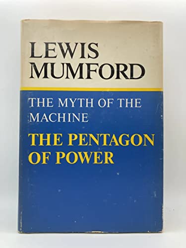 Imagen de archivo de Pentagon of Power : The Myth of the Machine a la venta por Better World Books