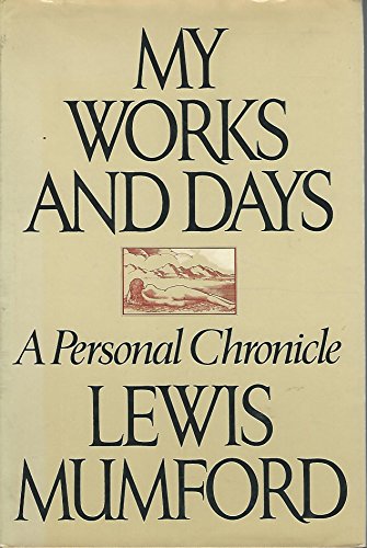 Imagen de archivo de My Works and Days: A Personal Chronicle a la venta por ThriftBooks-Dallas