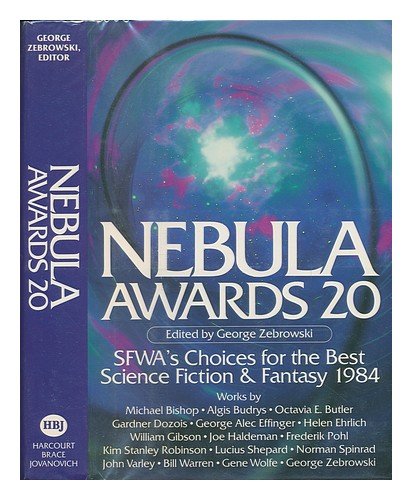 Stock image for Nebula Awards No. 20 : SFWA's Choices for the Best Science Fiction and Fantasy, 1985 for sale by Better World Books: West