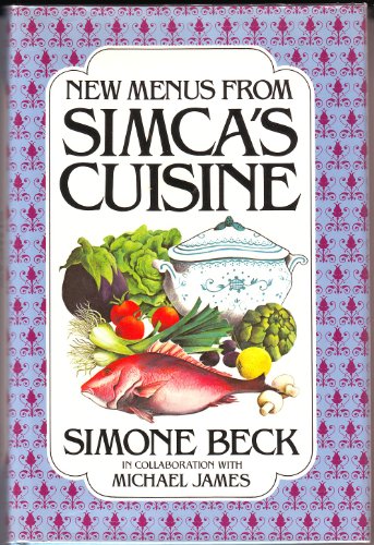 9780151652624: New Menus from Simca's Cuisine