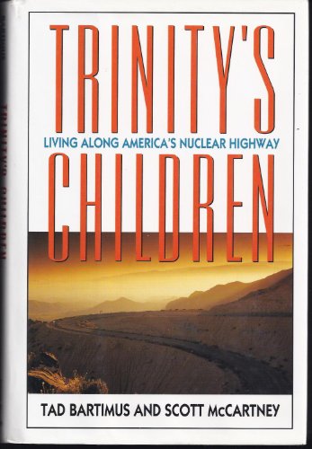 Immagine stock per Trinity's Children: Living Along America's Nuclear Highway