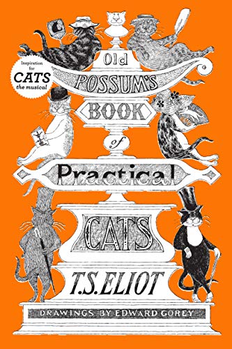 9780151686568: Old Possum's Book of Practical Cats, Illustrated Edition