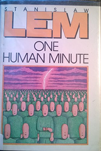 Stock image for One Human Minute for sale by Better World Books