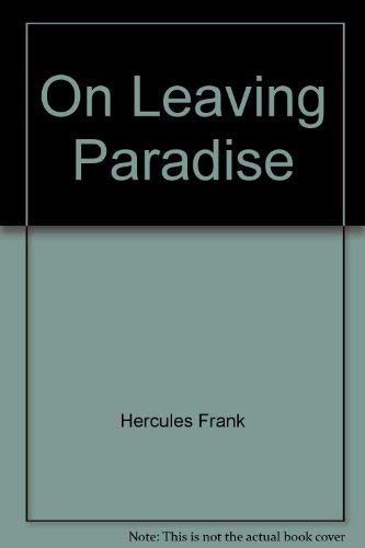 Imagen de archivo de On Leaving Paradise. a la venta por Grendel Books, ABAA/ILAB