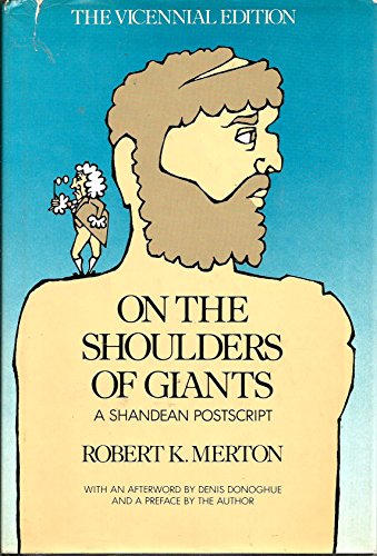 9780151699629: On the Shoulders of Giants: A Shandean Postscript : The Vicennial Edition