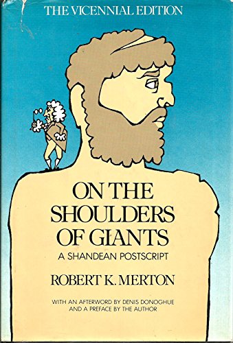 On the Shoulders of Giants: A Shandean Postscript (9780151699629) by Merton, Robert K.