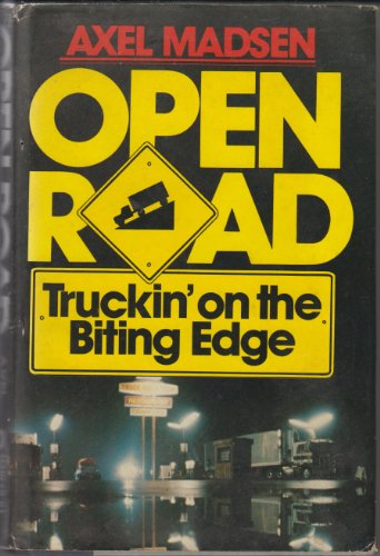 Open Road: Truckin' on the Biting Edge