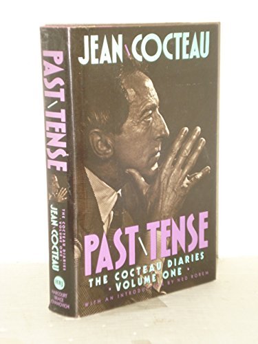 Stock-Bild f�r Past Tense: v. 1: Cocteau Diaries