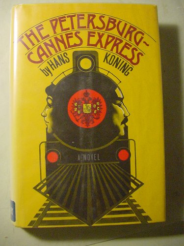 9780151717156: The Petersburg-Cannes Express