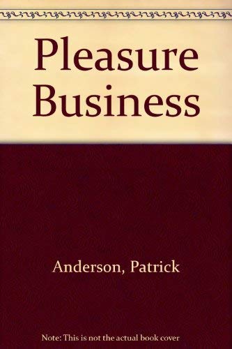 Beispielbild fr The Pleasure Business zum Verkauf von Willis Monie-Books, ABAA