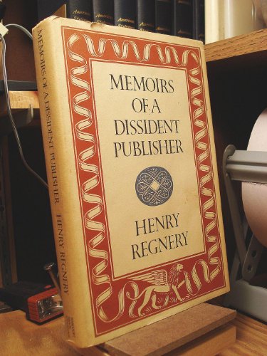 Beispielbild fr Memoirs of a Dissident Publisher zum Verkauf von Better World Books
