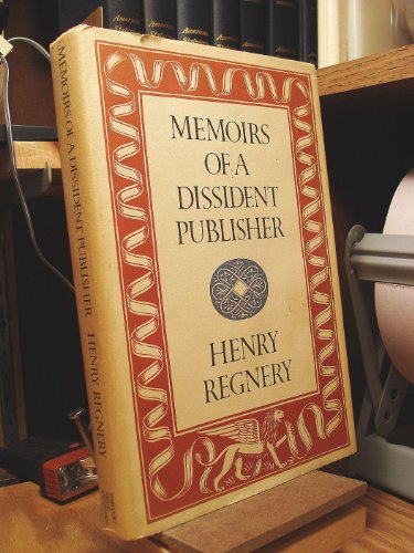 9780151737529: Memoirs of a Dissident Publisher