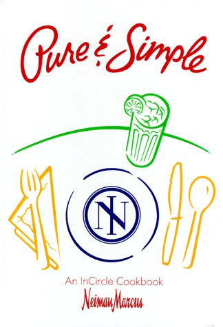 Imagen de archivo de Pure and Simple : An Incircle Cookbook a la venta por Better World Books: West