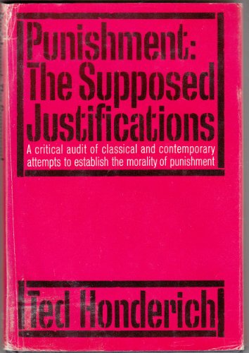 9780151752997: Punishment: The Supposed Justifications