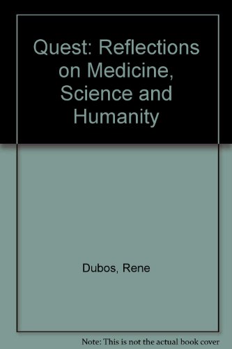 9780151757053: Quest: Reflections on Medicine, Science, and Humanity