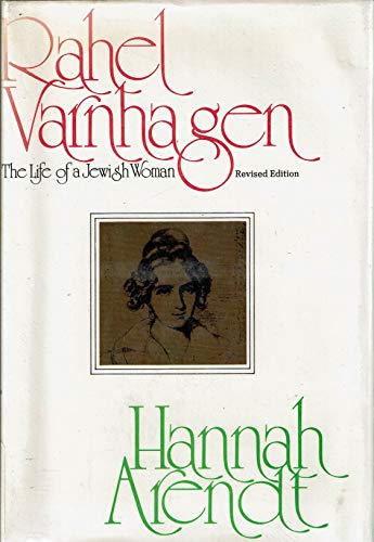 Rahel Varnhagen,: The Life of a Jewish Woman - Arendt, Hannah