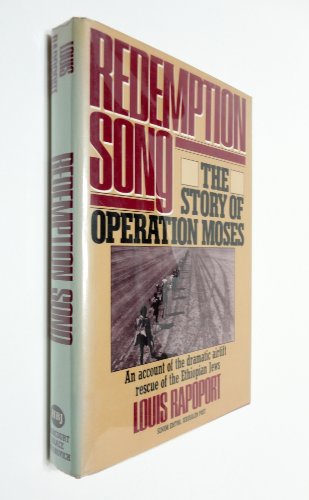 Beispielbild fr REDEMPTION SONG: THE STORY OF OPERATION MOSES zum Verkauf von David H. Gerber Books (gerberbooks)