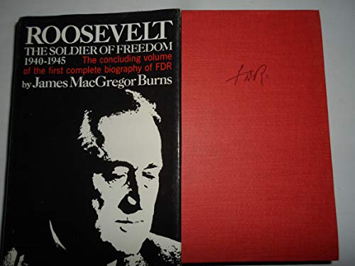 Imagen de archivo de Roosevelt: The Soldier of Freedom (1940-1945) a la venta por SecondSale