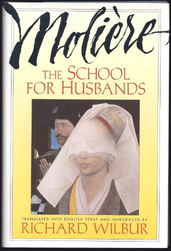 Imagen de archivo de School For Husbands and Sganarelle, or The Imaginary Cuckold, by Moliere a la venta por OUT-OF-THE-WAY BOOKS