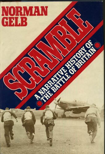 Beispielbild fr Scramble : A Narrative History of the Battle of Britain zum Verkauf von Better World Books