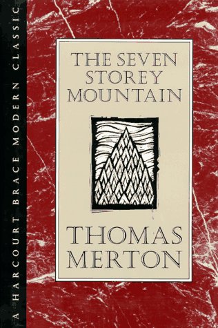 9780151813544: The Seven Storey Mountain