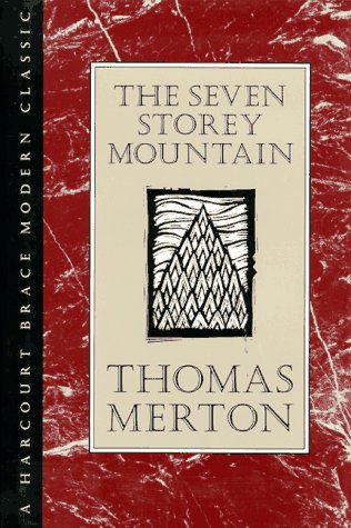 Stock image for The Seven Storey Mountain (An Hbj Modern Classic) for sale by ZBK Books