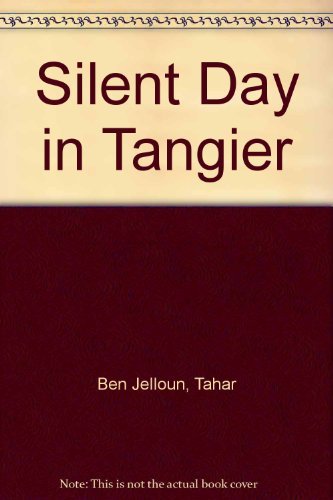 Stock image for Silent Day in Tangiers for sale by Better World Books
