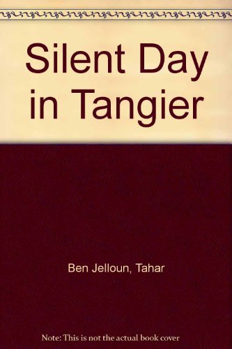 Stock image for Silent Day in Tangier for sale by Irish Booksellers