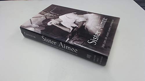 Stock image for Sister Aimee: The Life of Aimee Semple McPherson for sale by BooksRun