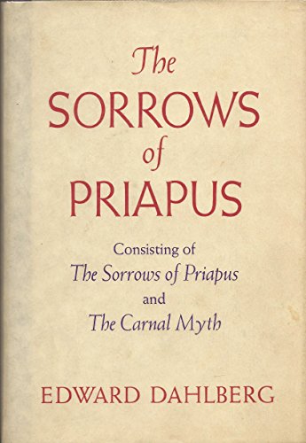 Immagine stock per The sorrows of Priapus; consisting of The sorrows of Priapus and The carnal myth