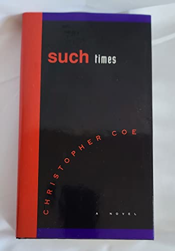 Such Times : A Novel