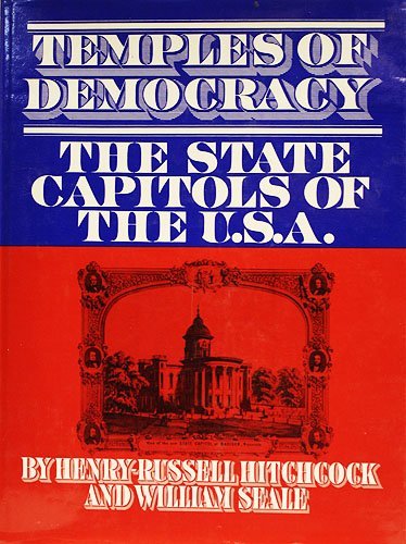 9780151885367: Temples of democracy: The state capitols of the USA