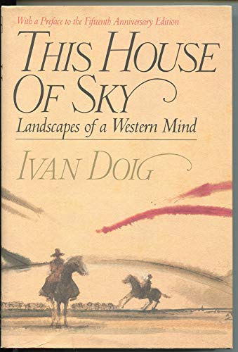 Stock image for This House of Sky: Landscapes of a Western Mind for sale by ThriftBooks-Atlanta