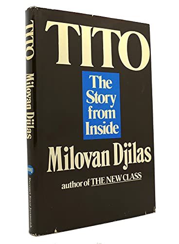 Beispielbild fr Tito : The Story from Inside zum Verkauf von Better World Books