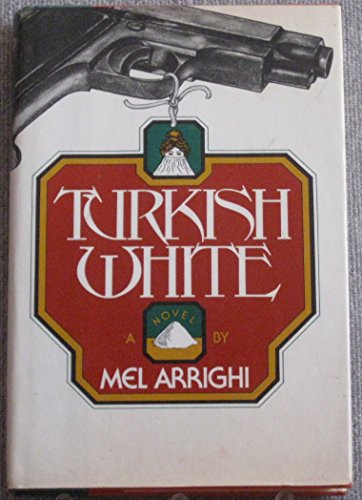 Stock image for Turkish White for sale by Lee Madden, Book Dealer