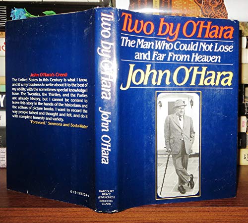 Beispielbild fr Two by O'Hara: The Man Who Could Not Lose - An Original Screen Story & Far From Heaven - A Melodrama. zum Verkauf von Powell's Bookstores Chicago, ABAA